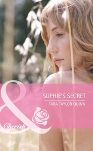 Tara Taylor Quinn - Sophie's Secret.
