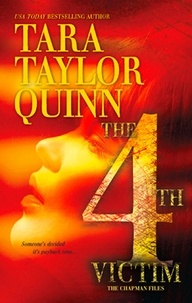 Tara Taylor Quinn - The Fourth Victim.