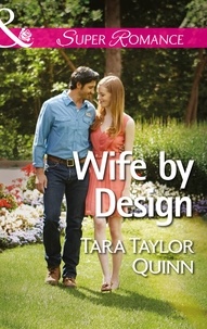 Tara Taylor Quinn - Wife By Design.