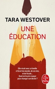 Tara Westover - Une éducation.