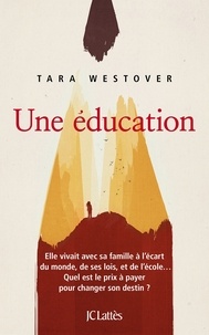 Tara Westover - Une éducation.