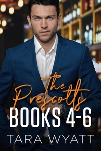 Meilleurs livres télécharger google livres The Prescotts: Books 4-6  - The Prescotts