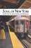Soul of New York. Guide des 30 meilleures expériences