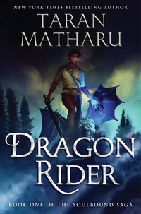 Taran Matharu - Dragon Rider - A Novel.