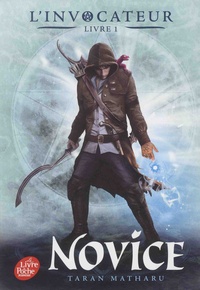 Taran Matharu - L'invocateur Tome 1 : Novice.