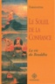  Taranatha - Le Soleil de la Confiance - La vie du Bouddha.