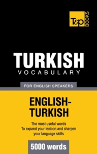 Turkish vocabulary for English speakers - 5000 words
