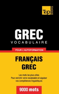 Taranov Andrey - Vocabulaire Français-Grec pour l'autoformation - 9000 mots.