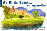 Au fil du Buëch en aquarelles