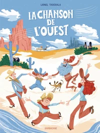 La chanson de l'Ouest