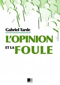 L'opinion et la Foule