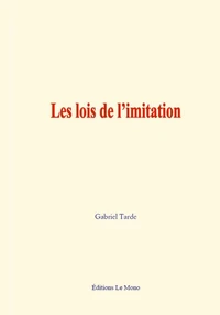 Les lois de l’imitation