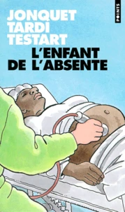 L'enfant de l'absente