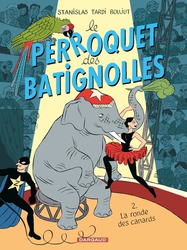  Tardi et Michel Boujut - Le perroquet des Batignolles Tome 2 : La ronde des canards.