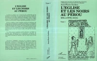 L'Eglise et les Noirs au Pérou (XVIe et XVIIe siècles)