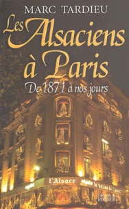 Les Alsaciens à Paris