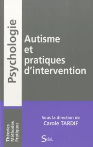 Autisme et pratiques d'intervention