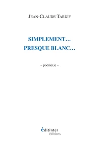 Simplement, presque blanc