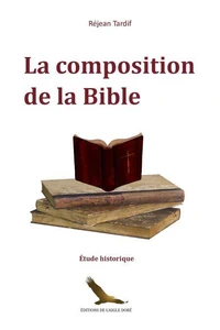 La composition de la Bible