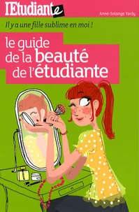 Le guide de la beauté de l'étudiante
