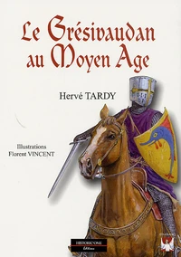 Le Gresivaudan au Moyen-Age