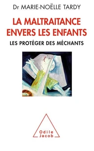 La maltraitance envers les enfants