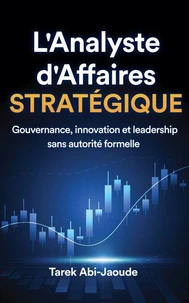 L'Analyste d'Affaires Stratégique