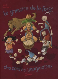 Le grimoire de la forêt des contes imaginaires