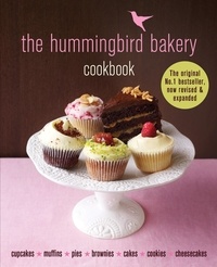 Tarek Malouf - The Hummingbird Bakery Cookbook - The number one best-seller now revised and expanded with new recipes.