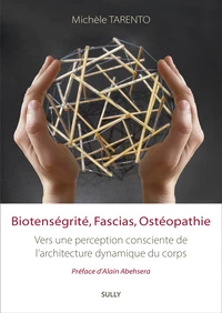 Biotenségrité, Fascias, Ostéopathie
