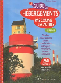 Le guide des hébergement pas comme les autre en France