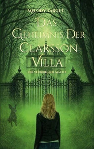 Das Geheimnis der Clarsson-Villa