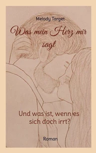 Was mein Herz mir sagt