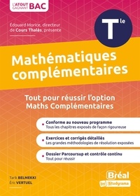 Tarijk Belmekki et Éric Vertuel - Mathématiques complémentaires Tle.