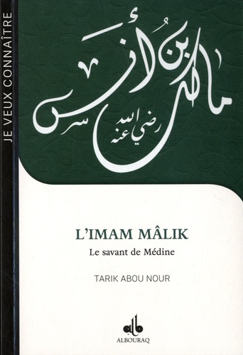 L'imam Mâlik, le savant de Médine