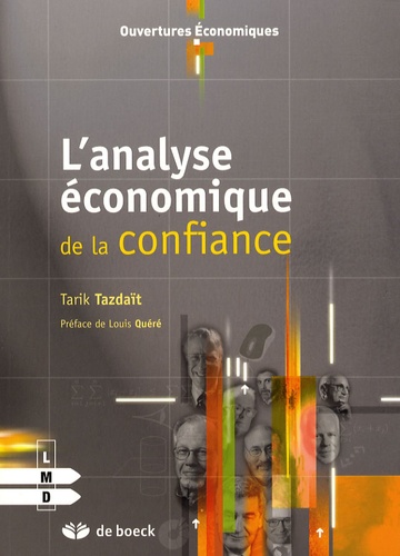 Tarik Tazdaït - L'analyse économique de la confiance.