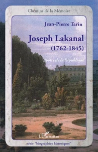 Joseph Lakanal 1762-1845