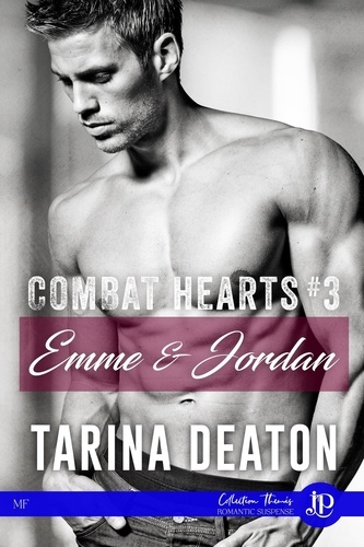 Emme & Jordan. Combat Hearts #3