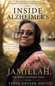 Inside Alzheimer’s