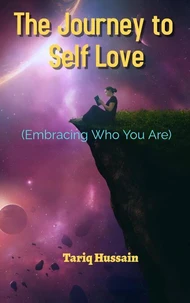 The Journey to  Self-Love