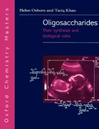 Oligosaccharides. Their Synthesis And Biological Roles