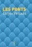 Tarjei Vesaas - Les ponts.