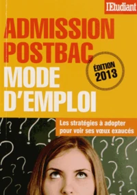 Admission postbac, mode d'emploi