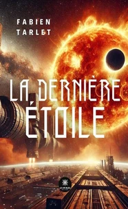 La dernière étoile