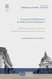 A quoi sert le Règlement du Plan Local d'Urbanisme ?