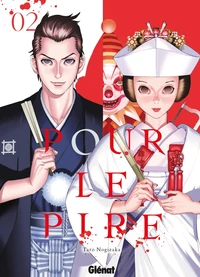 Pour le pire Tome 2