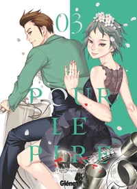 Pour le pire Tome 3