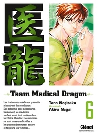 Taro Nogizaka et Akira Nagai - Team Medical Dragon - Tome 06.