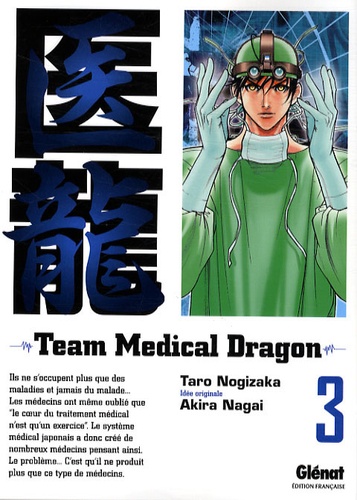Team Medical Dragon Tome 3 - Occasion
