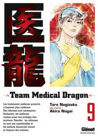 Taro Nogizaka et Akira Nagai - Team Medical Dragon Tome 9 : .